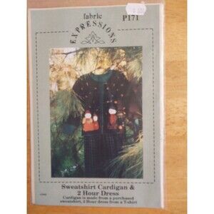 "Sweatshirt Cardigan & 2 Hour Dress" Fabric Expressions Sewing Pattern P171
